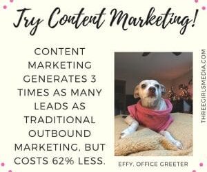 Effy Says…Try Content Marketing!