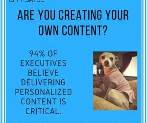 Effy Says…Create Your Own Content!