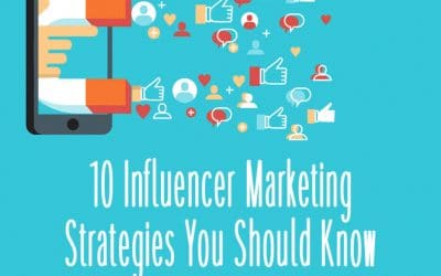 10 Important Influencer Marketing Strategies You Should Know