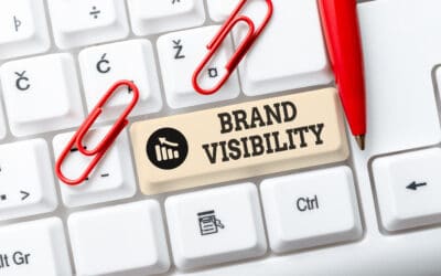 5 Strategies For Growing Brand Visibility